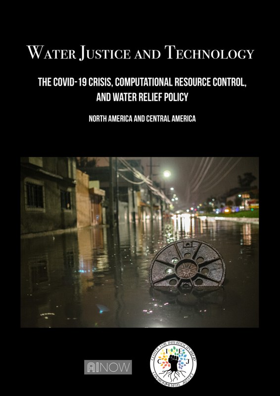 Water Justice and Technology:  The Covid-19 Crisis, Computational Resource Control, and Water Relief Policy: North America and Central America [water-justice-technology.pdf]